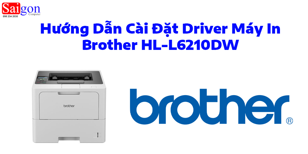 Hướng dẫn cài đặt driver máy in Brother HL-L6210DW