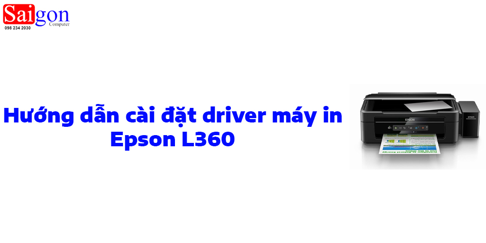 Hướng Dẫn Cài Đặt Driver Máy In Epson L360