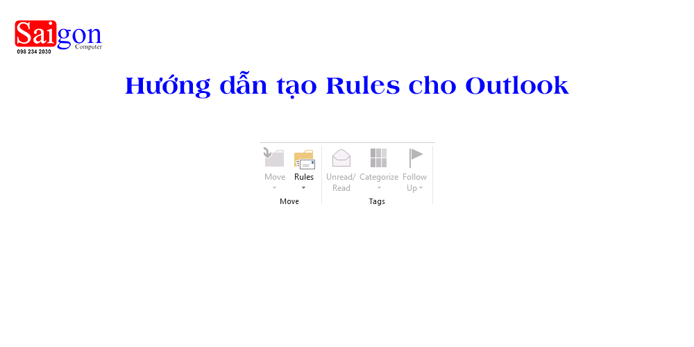 Rules Outlook và cách thiết lập rules cho mail outlook