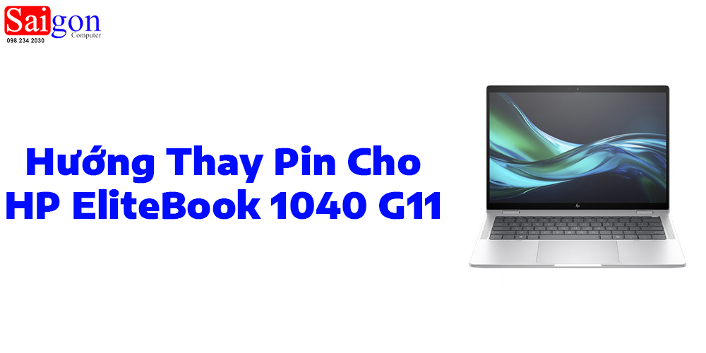 Hướng dẫn thay pin laptop HP EliteBook 1040 G11
