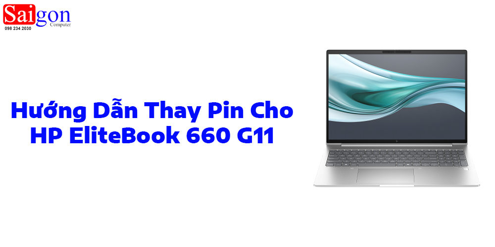 Hướng dẫn thay pin cho HP EliteBook 660 G11