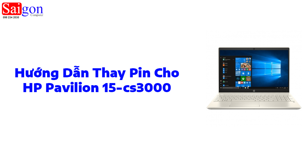 Hướng Dẫn Thay Pin Cho HP Pavilion 15-cs3000