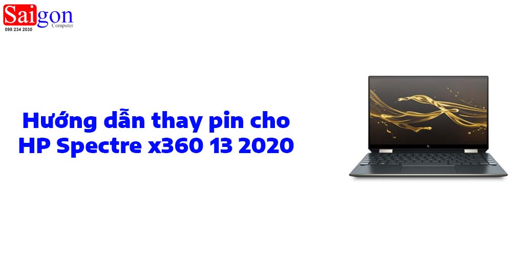 Hướng dẫn thay pin cho HP Spectre x360 13 2020