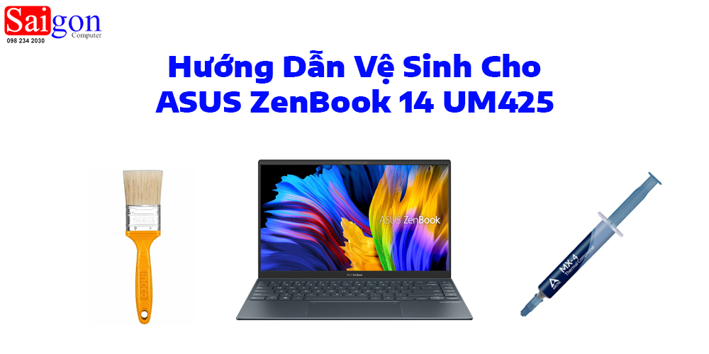 Hướng dẫn vệ sinh ASUS ZenBook 14 UM425