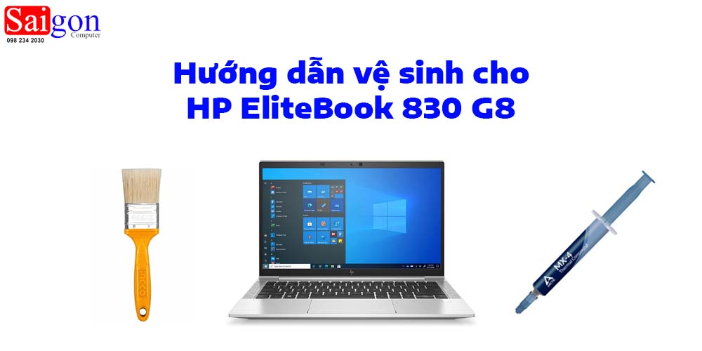 Hướng dẫn vệ sinh laptop HP EliteBook 830 G8