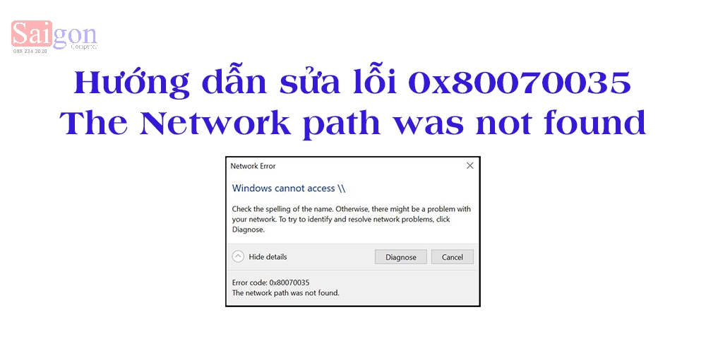 Hướng dẫn sửa lỗi 0x80070035 - The network path was not found