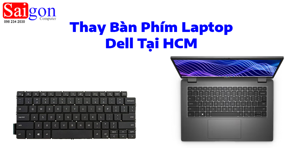 Thay B&agrave;n Ph&iacute;m Laptop Dell Tại HCM