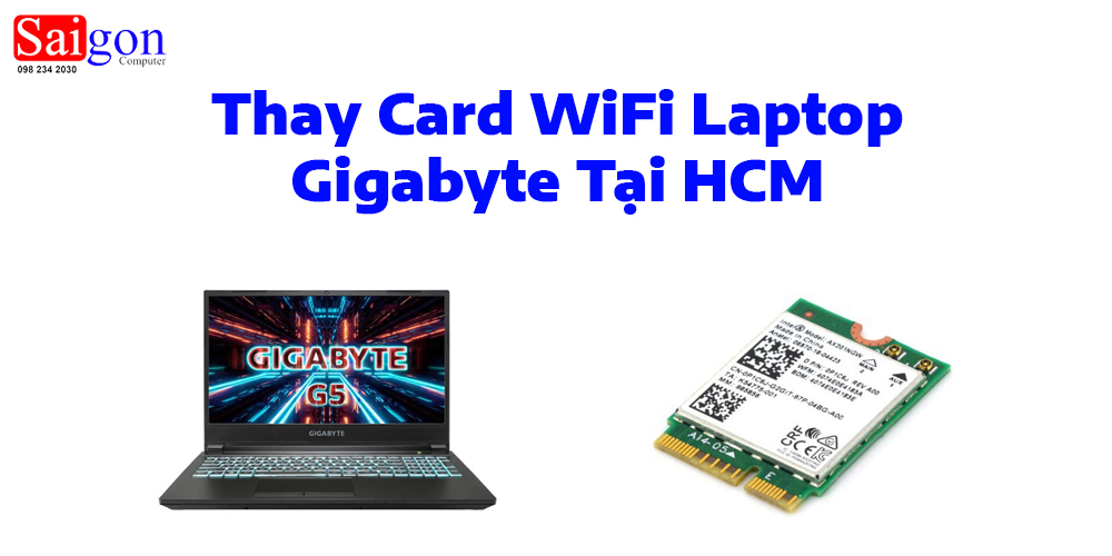 Thay Card WiFi Laptop Gigabyte Tại HCM