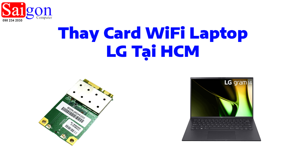Thay Card WiFi Laptop LG Tại HCM