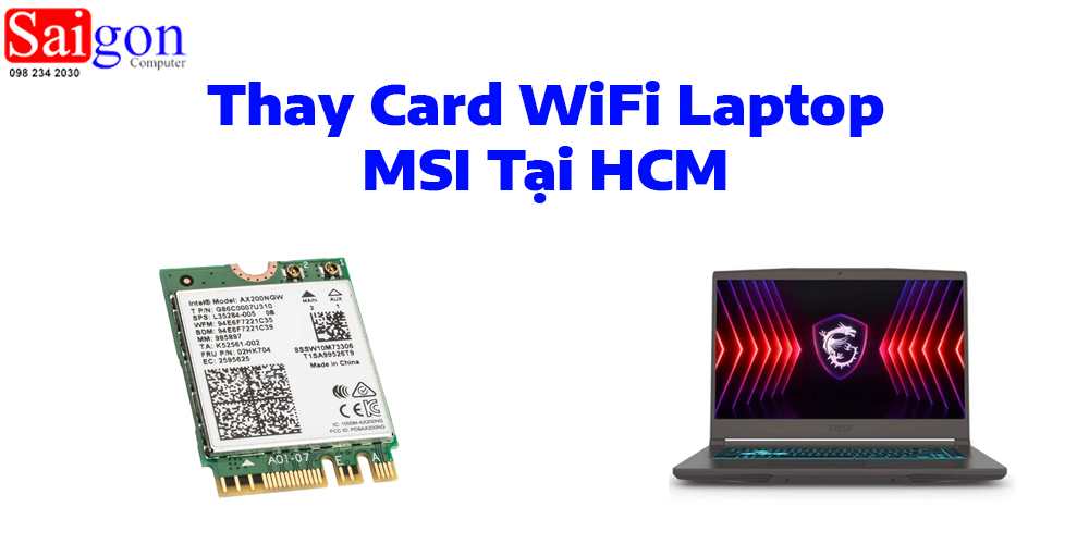 Thay Card WiFi Laptop MSI Tại HCM