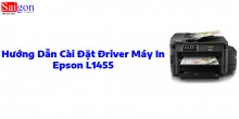 Hướng Dẫn Cài Đặt Driver Máy In Epson L1455
