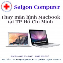 Thay màn hình Macbook tại TP Hồ Chí Minh