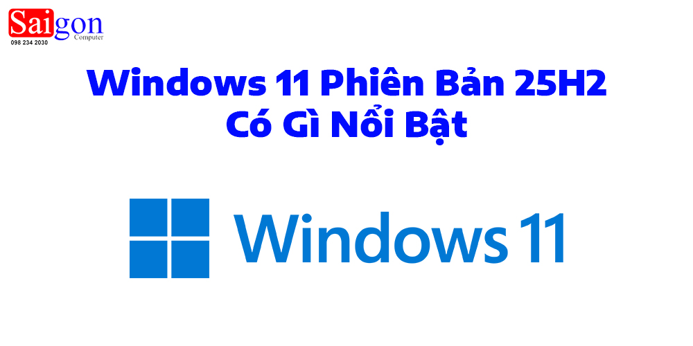 Windows 11 phiên bản 25H2 có gì nổi bật